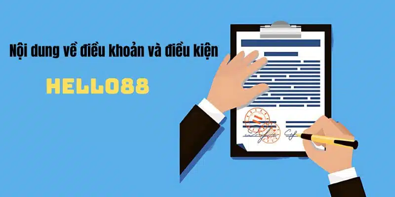 Những thông báo về điều khoản và điều kiện Hello88